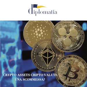 Crypto assets - cripto valute: una scommessa?