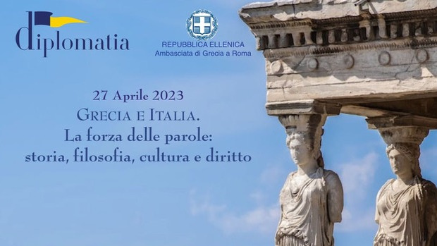 Grecia e Italia. La forza delle parole: storia, filosofia, cultura e diritto